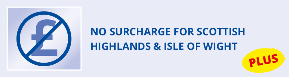 No delivery surcharge for Isle of Wight or Scottish Highlands